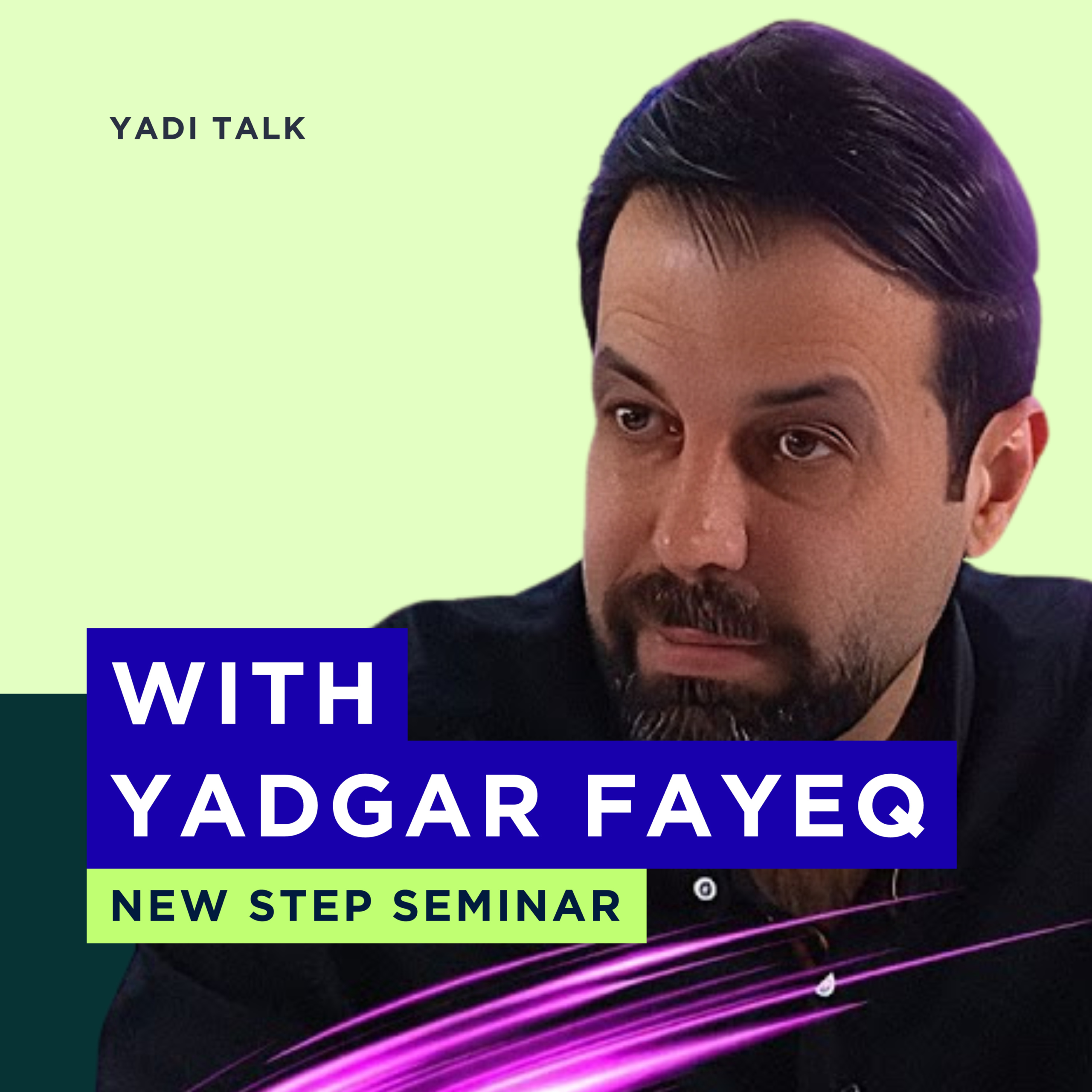 New Step with Yadgar Fayeq